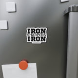 Iron Sharpens Iron - Die-Cut Magnets