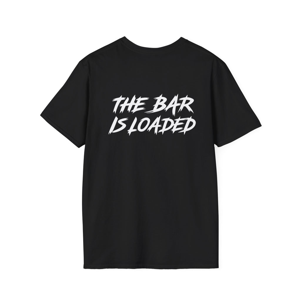 The Bar Is Loaded -  Unisex Softstyle T-Shirt - White Logo
