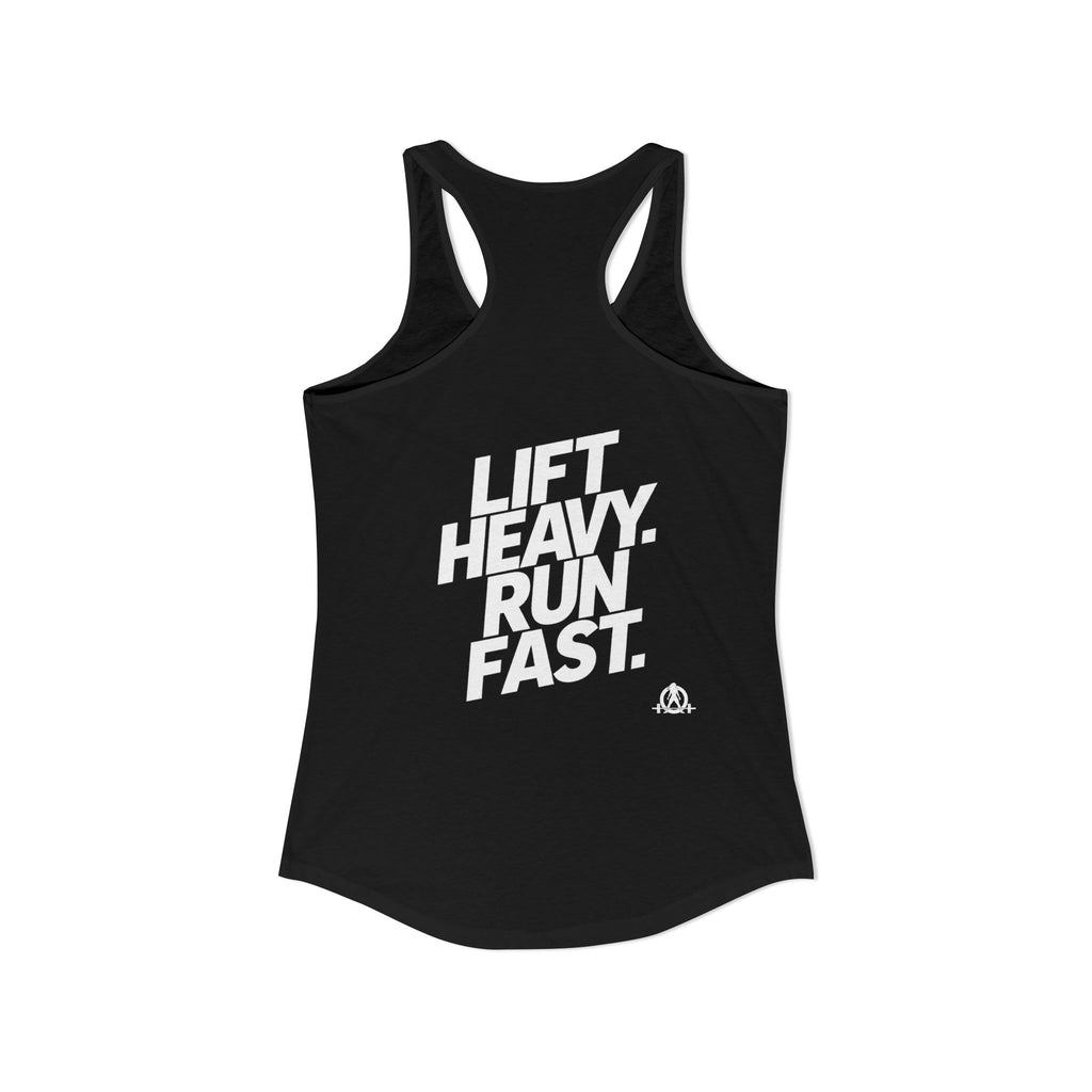 Lift Heavy - Run Fast - Racer Back Tank Top - Women's Ideal Racerback Tank (White Front & Back Logo)