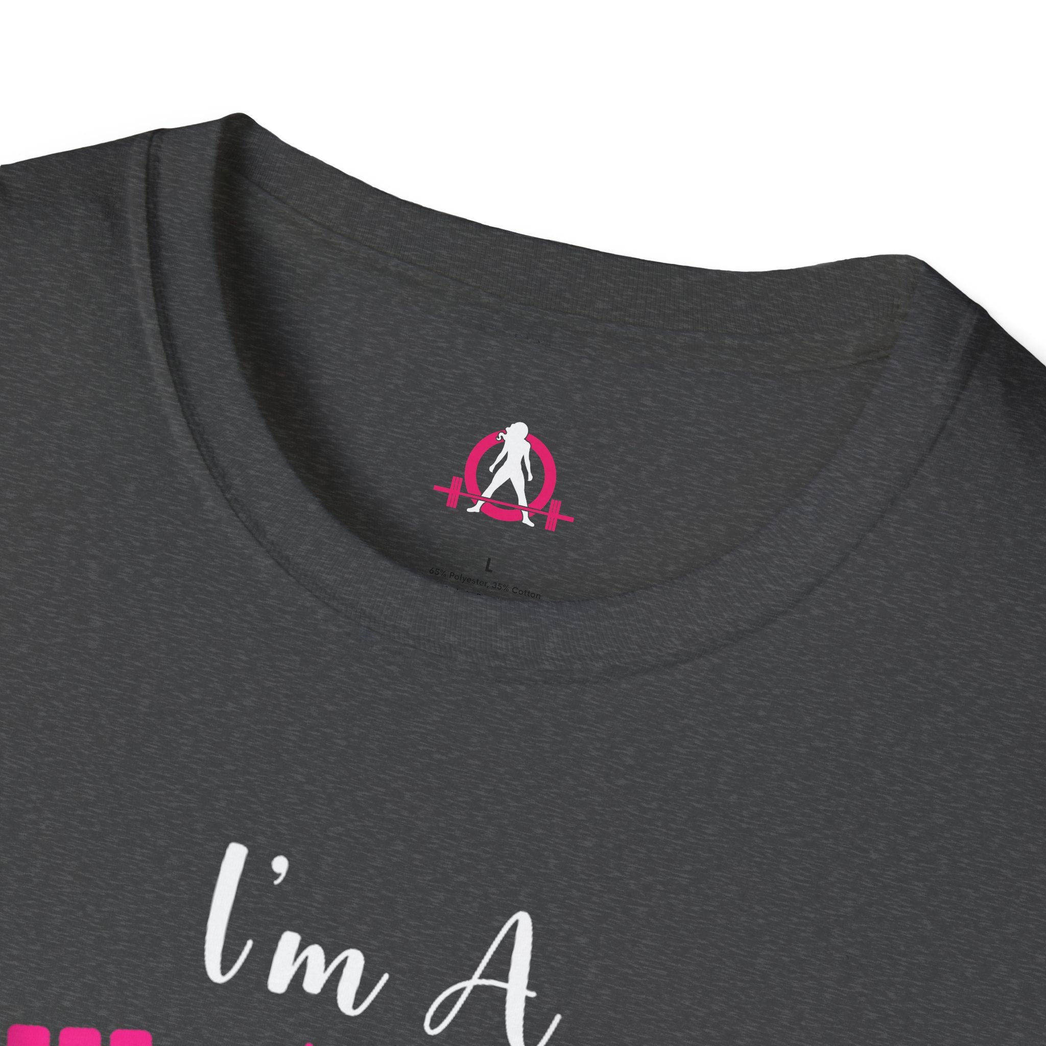 I'm A Barbell Girl Unisex Soft-Style Tee  Front Logo Plain Back