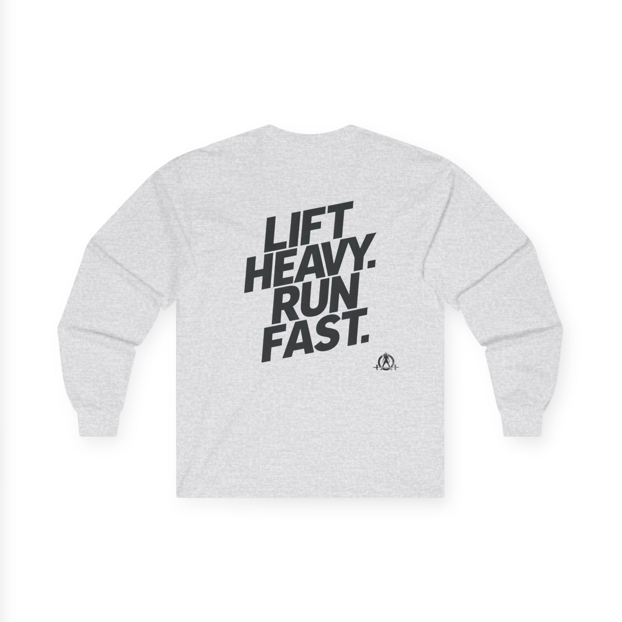 Lift Heavy Run Fast - Ultra Cotton Long Sleeve Tee - Black Logo Front & Back