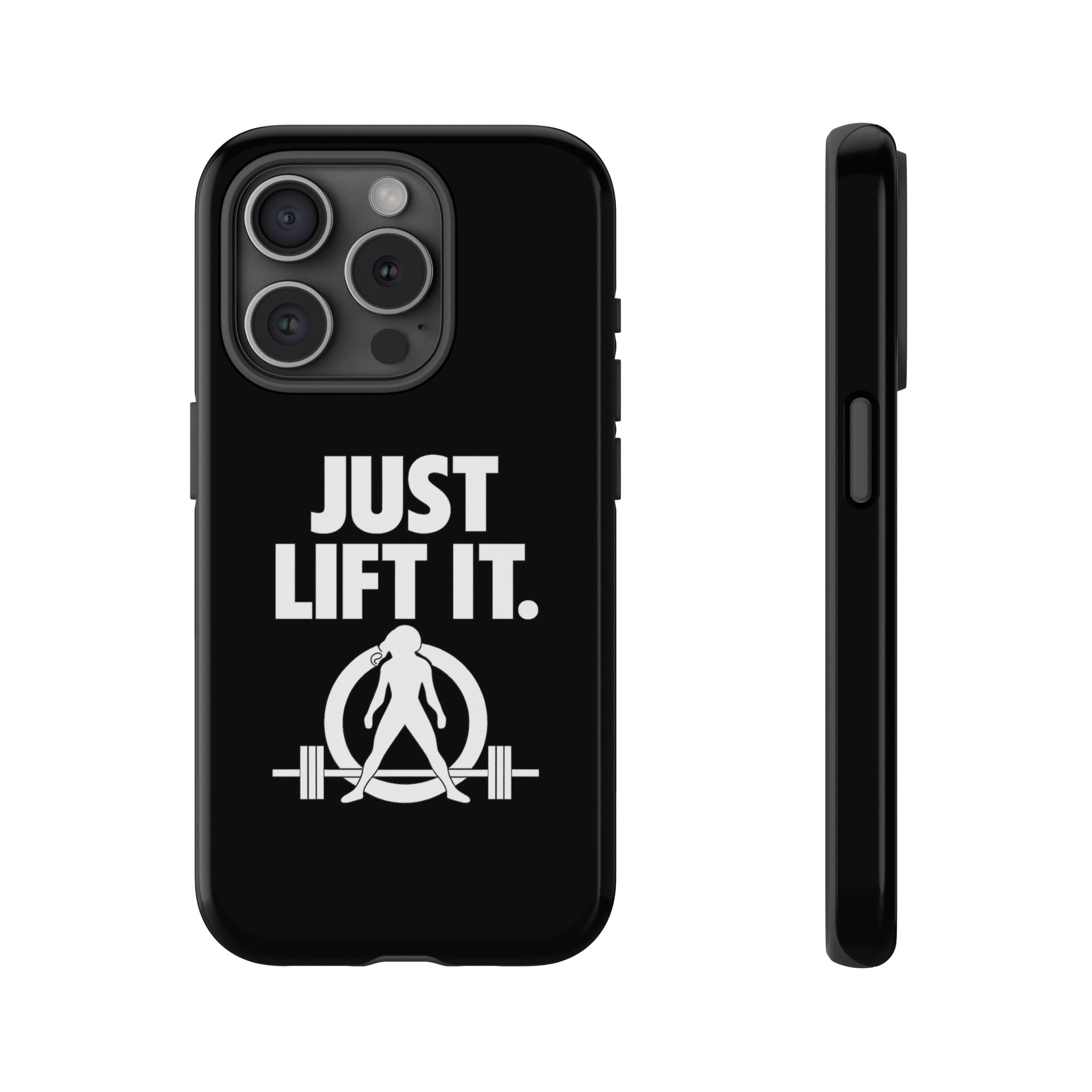 Just Lift It - Tough Phone Case