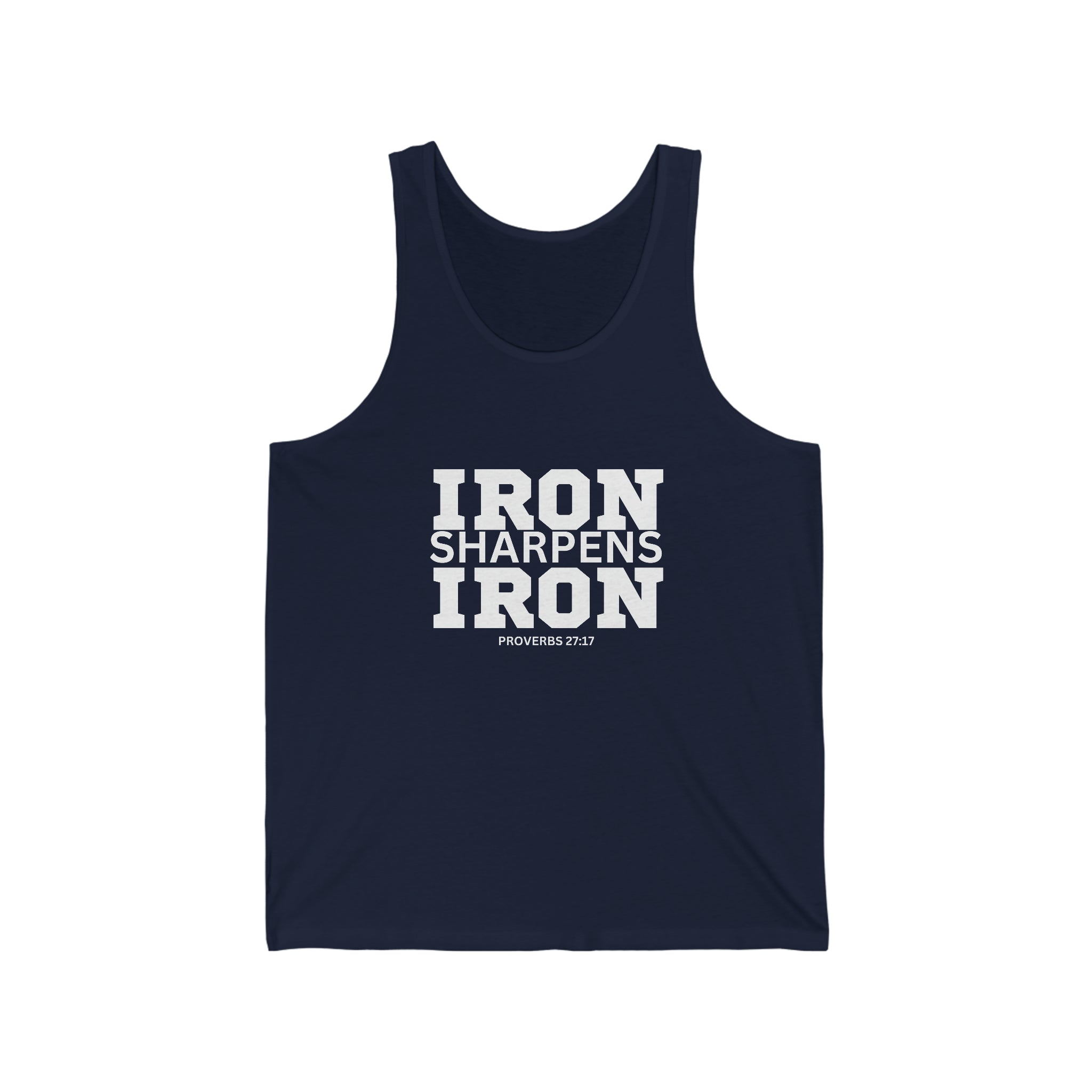 Iron Sharpens Iron. - Unisex Jersey Tank - White Font - Print On Front