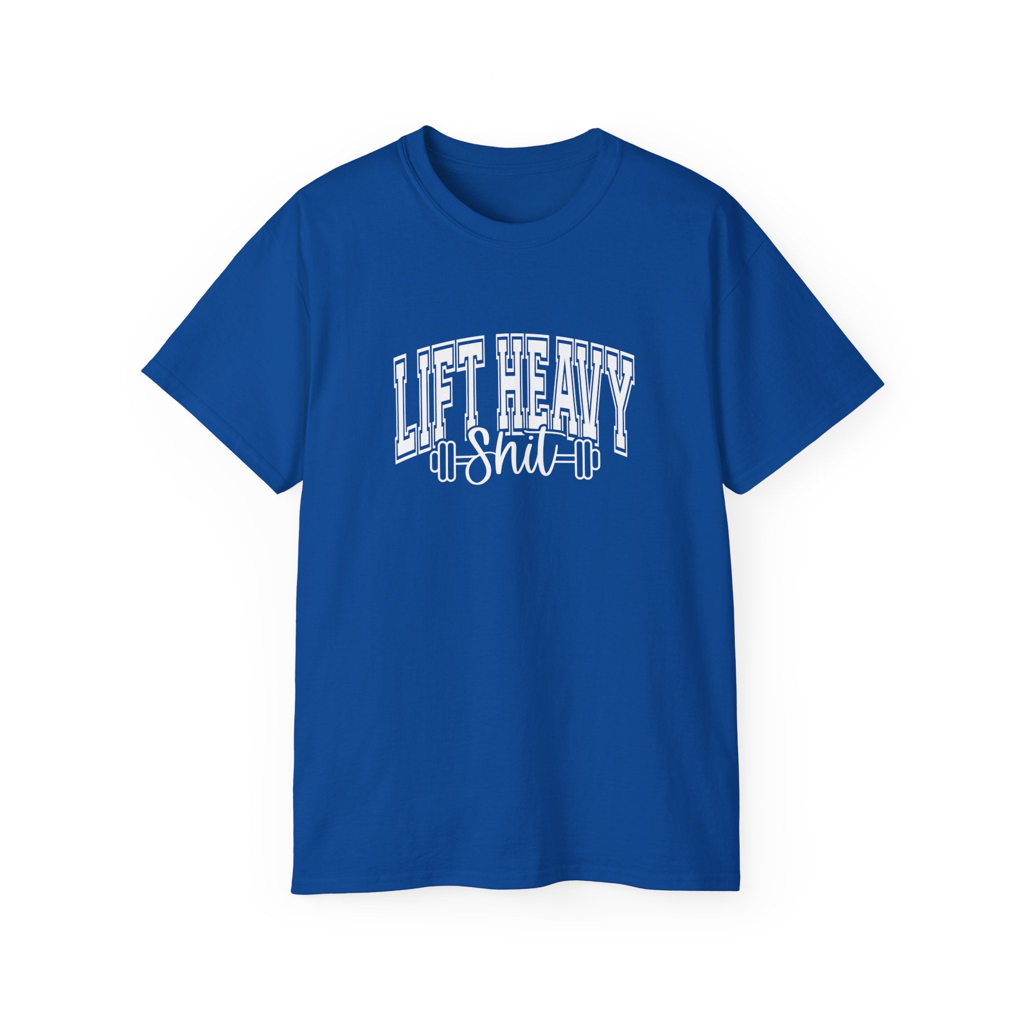 Lift Heavy Shit - Unisex Ultra Cotton Tee - Front White Logo - Plain Back