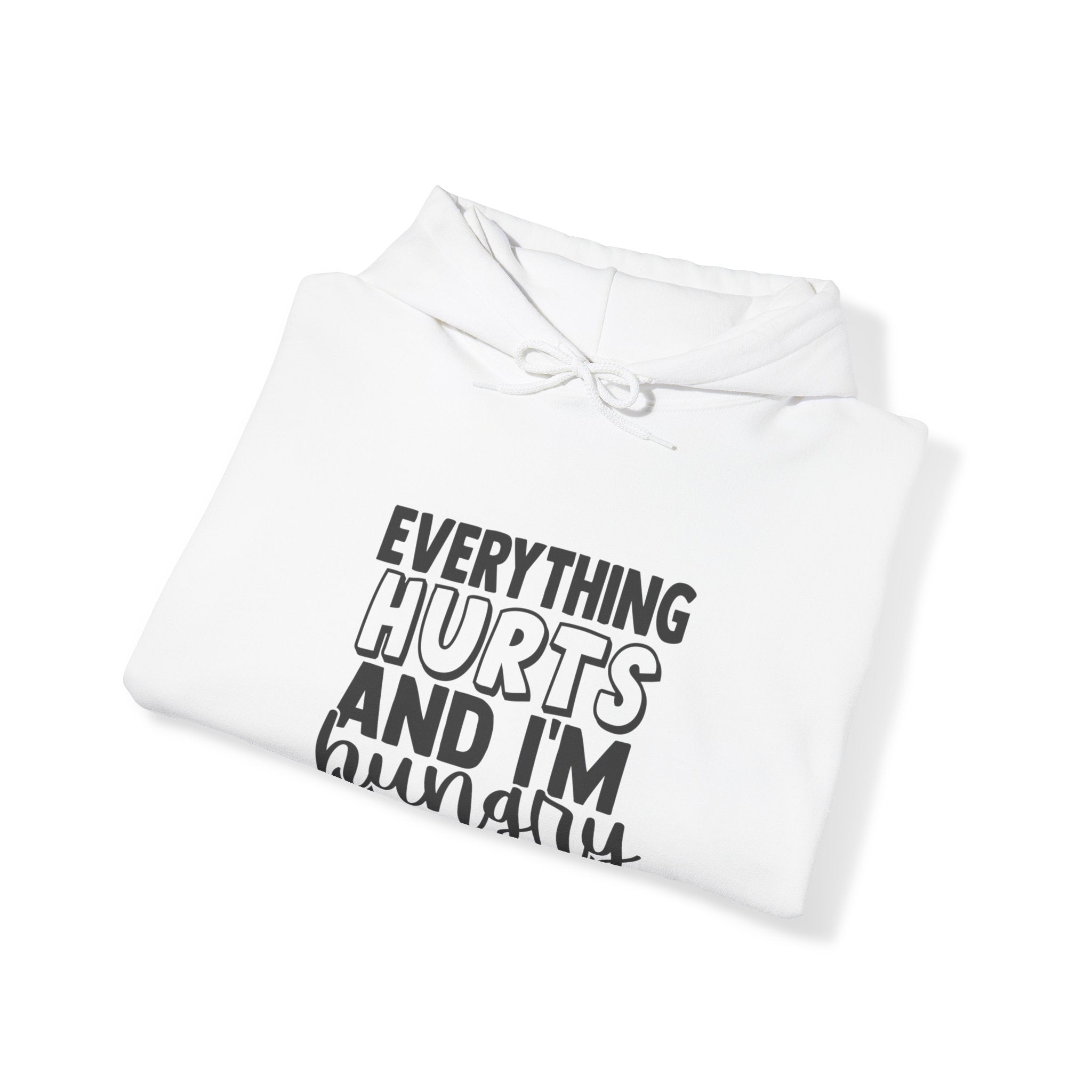 Everything Hurts & I'm Hungry  - Unisex Heavy Blend Hooded Sweatshirt  - Black Print Front/Arm