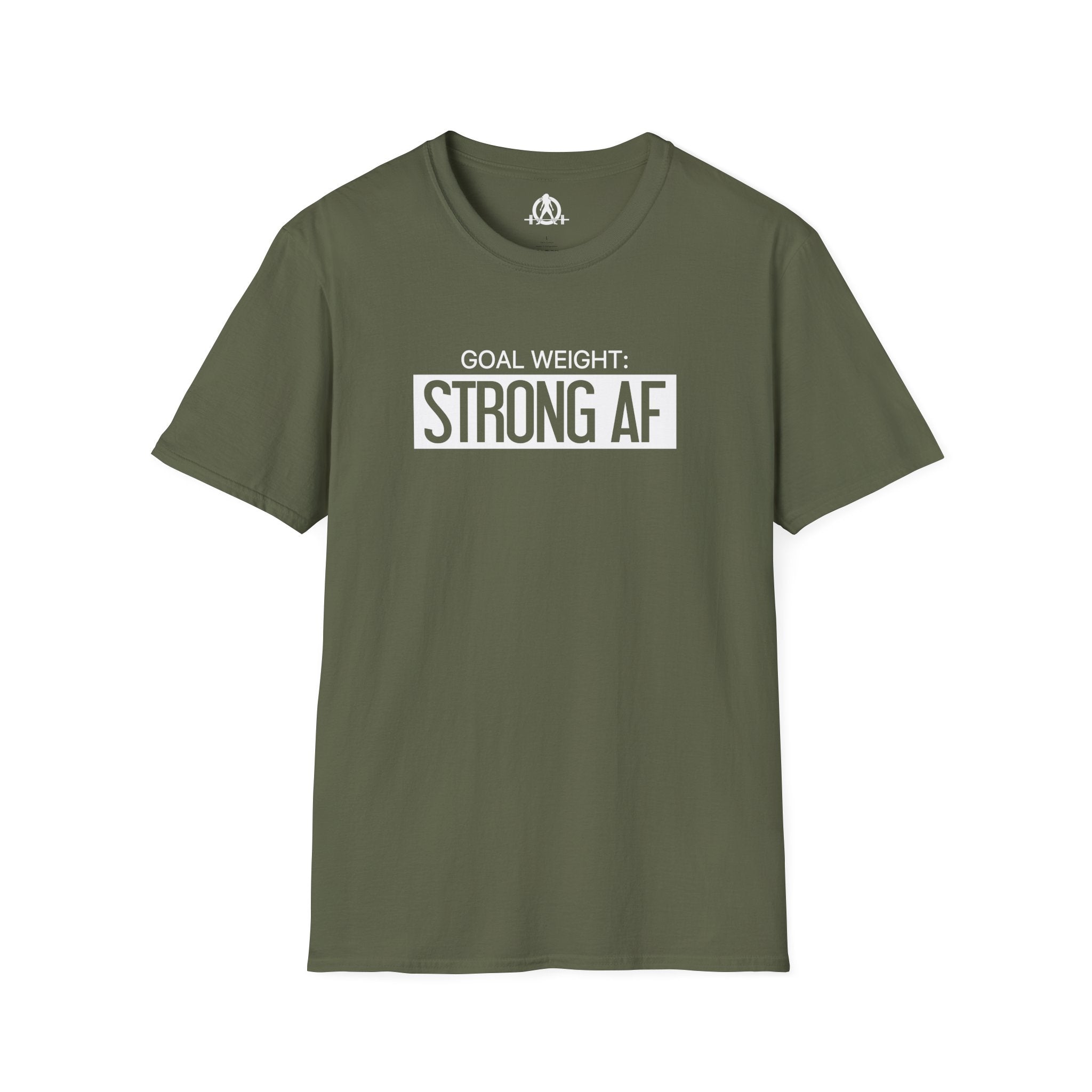 Goal Weight Strong AF - Unisex Softstyle T-Shirt - Print on Front Plain Back