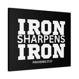 Iron Sharpens Iron - Inspirational Wall Art - Canvas Print