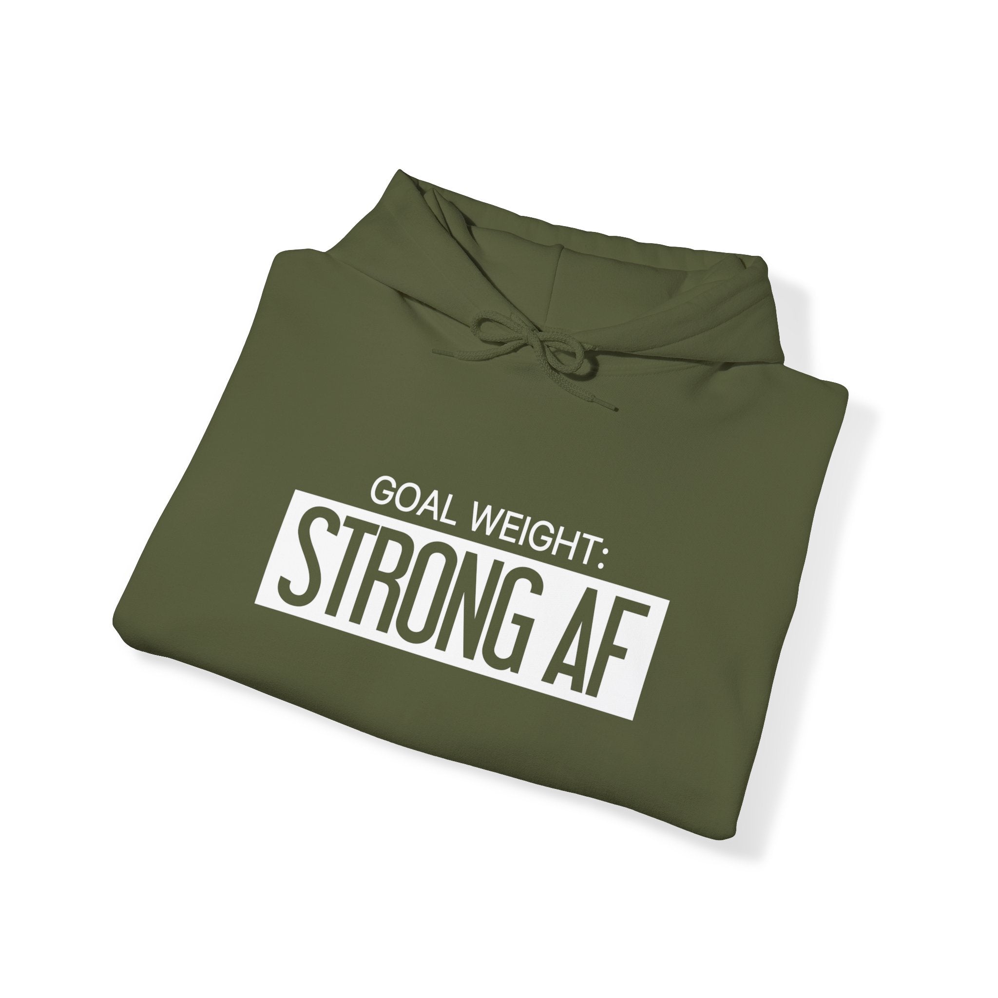 Goal Weight Strong AF - Unisex Heavy Blend Hooded Sweatshirt  - Black Print on Front & Arm