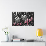 Strong is Beautiful - Canvas Gallery Wrap
