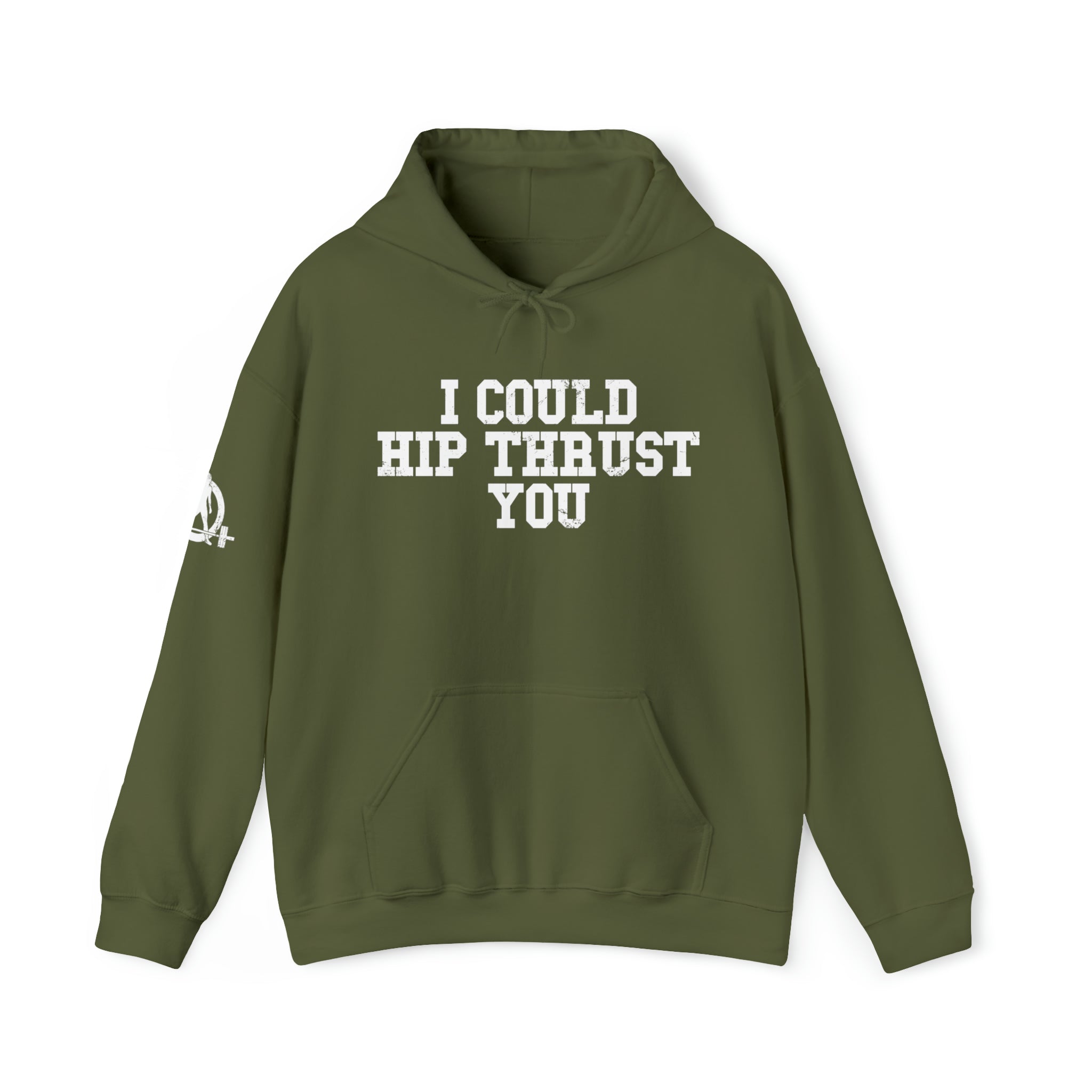 I Could Hip Thrust You - Unisex Heavy Blend Hooded Sweatshirt - White Distressed Logo on Front & Right Sleeve