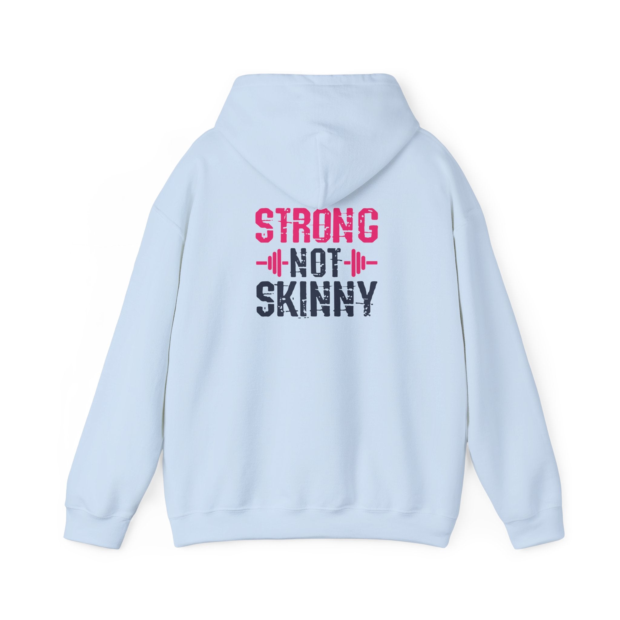 Strong Not Skinny – Unisex Heavy Blend™ Hooded Sweatshirt (Color Distressed Logo)