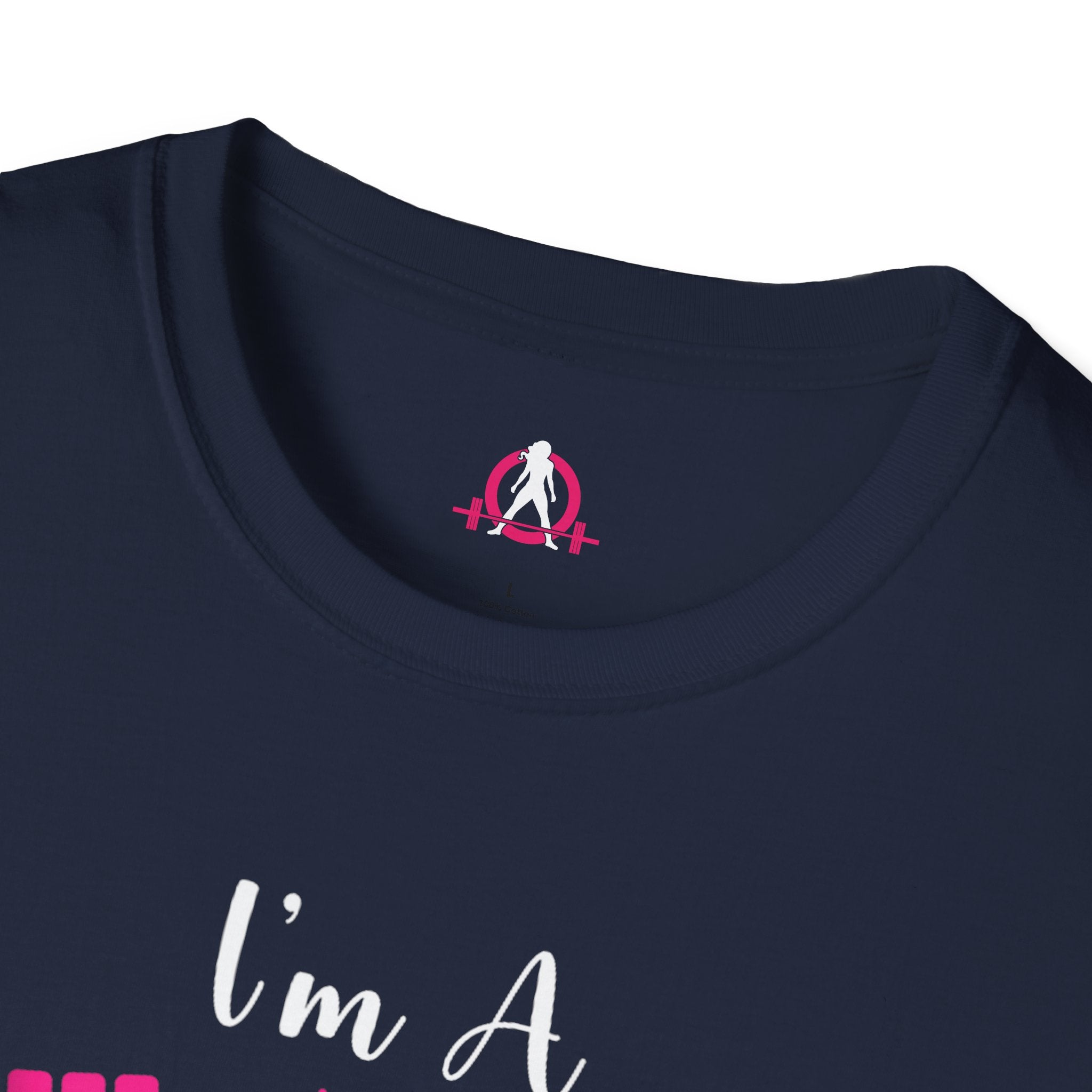 I'm A Barbell Girl Unisex Soft-Style Tee  Front Logo Plain Back