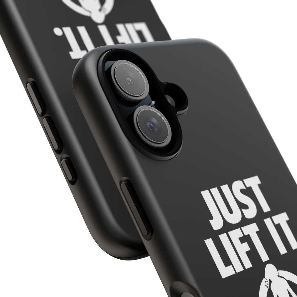 Just Lift It - Tough Phone Case
