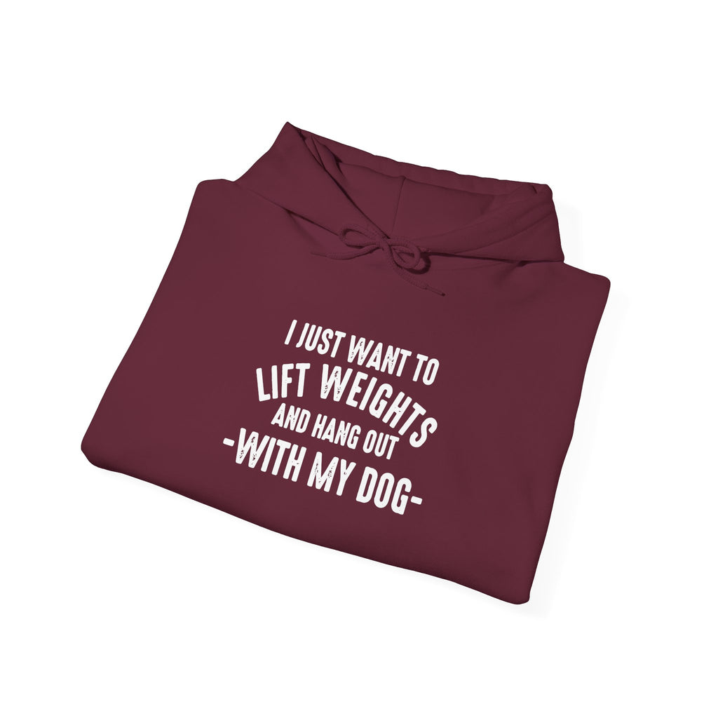 Lift Weights & Hang Out With My Dog  - White Logo  - Unisex Heavy Blend Hooded Sweatshirt