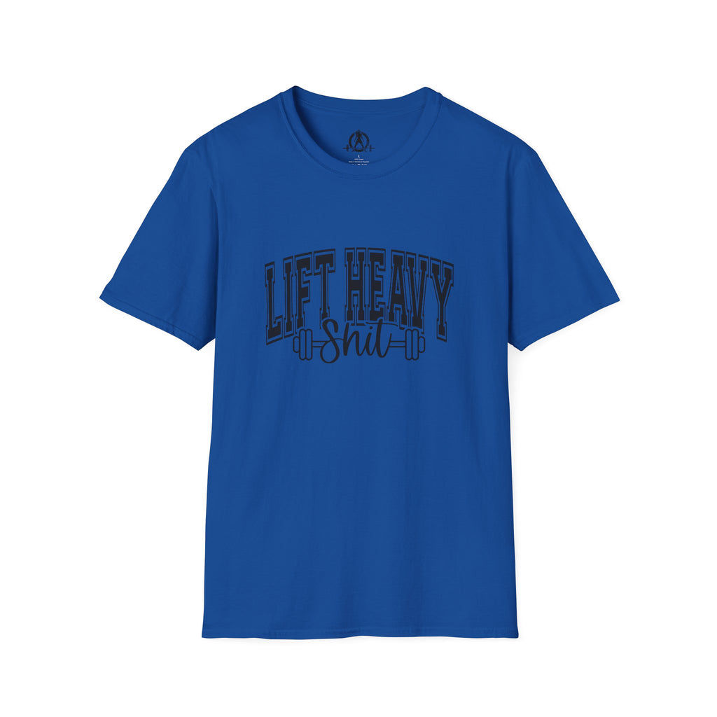 Lift Heavy Shit  - Unisex Softstyle T-Shirt - Black Print on Front Plain Back