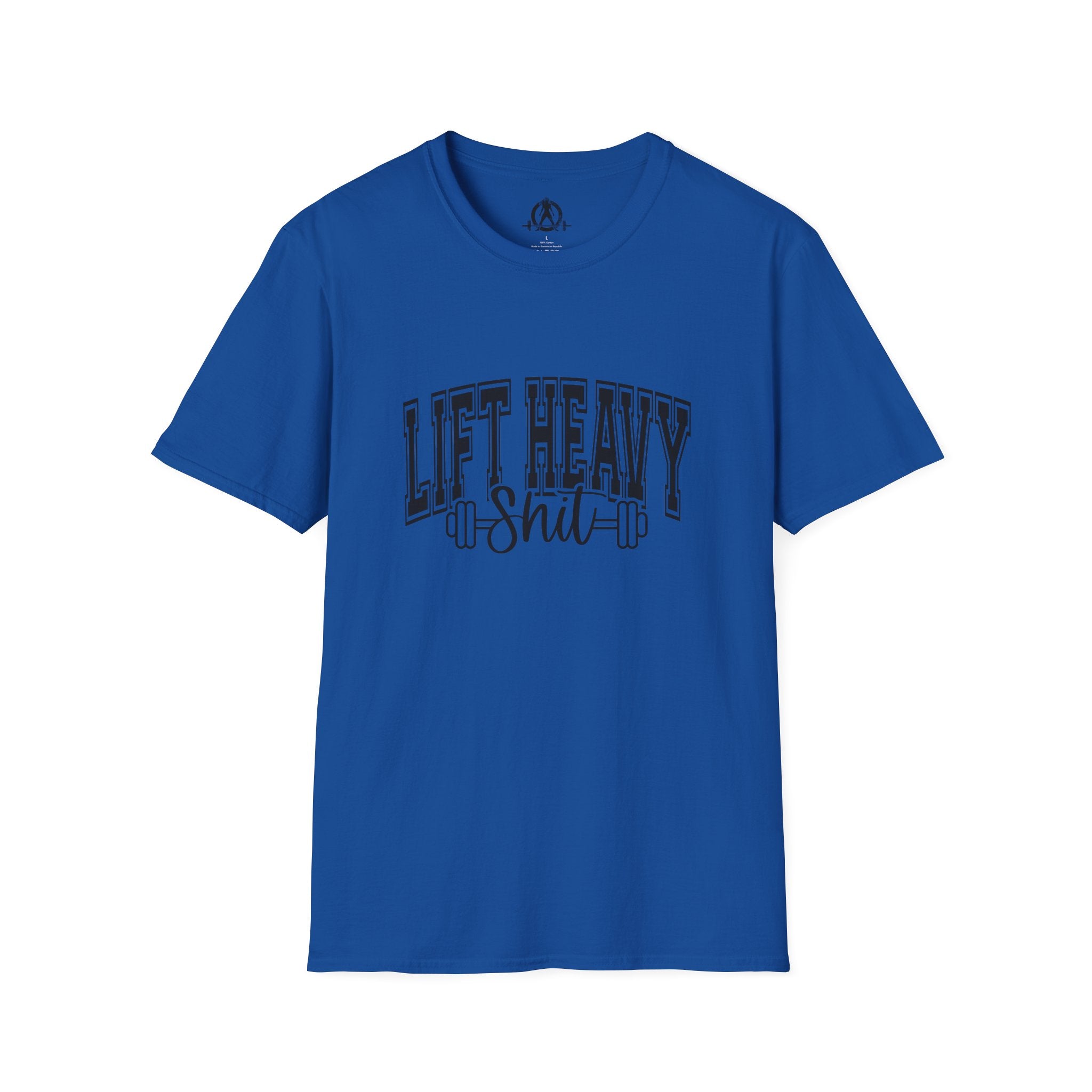 Lift Heavy Shit  - Unisex Softstyle T-Shirt - Black Print on Front Plain Back