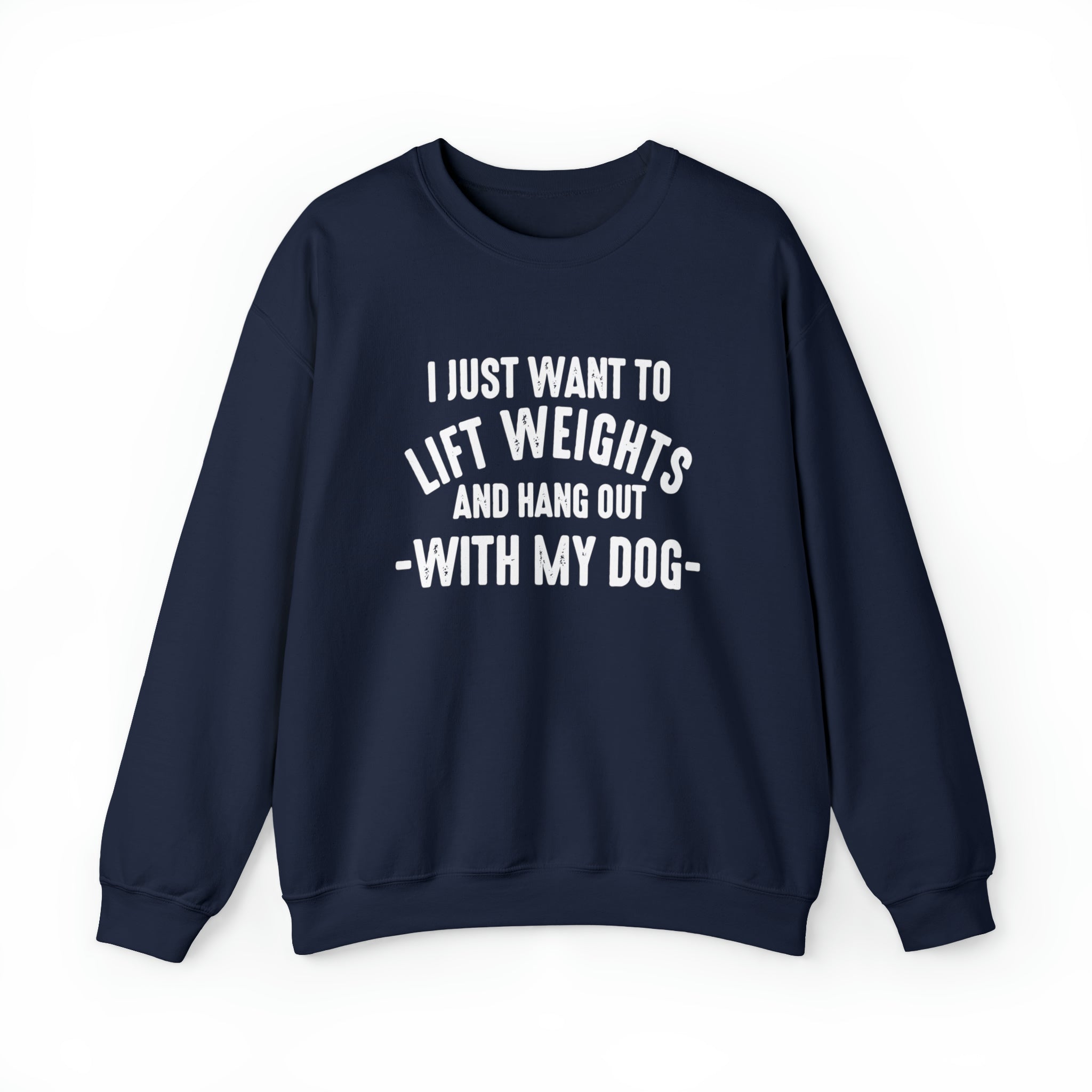 Lift Weights & Hang Out With My Dog - Unisex Heavy Blend™ Crewneck Sweatshirt - Light Logo