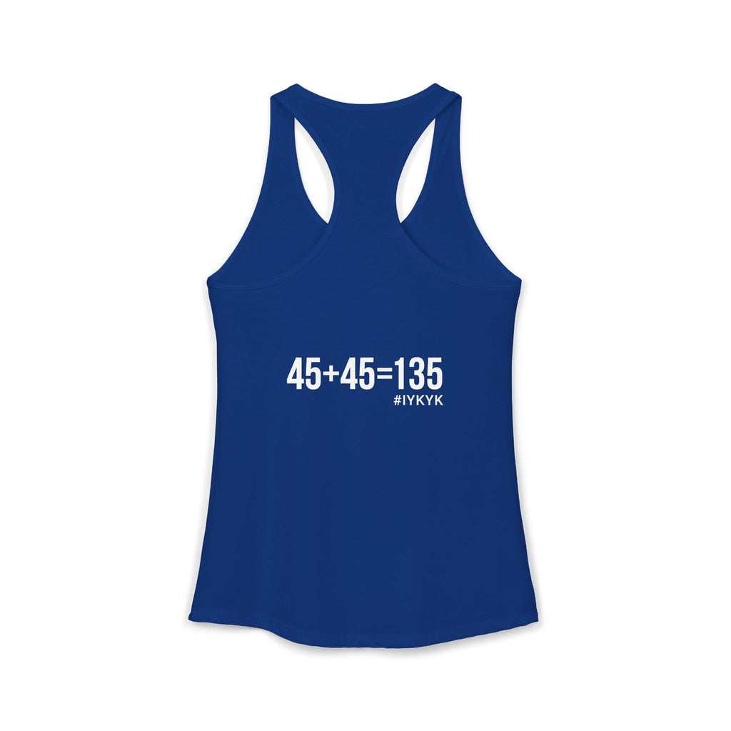 45 + 45 = 135 - Women's Ideal Racerback Tank - White Print Front & Back