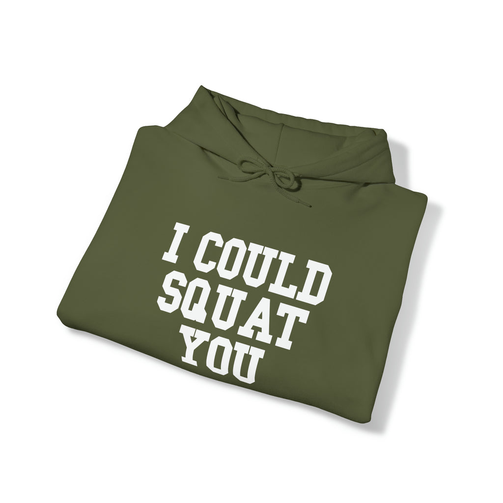 I Could Squat You - Classic Logo White - Unisex Heavy Blend Hooded Sweatshirt Print on Front