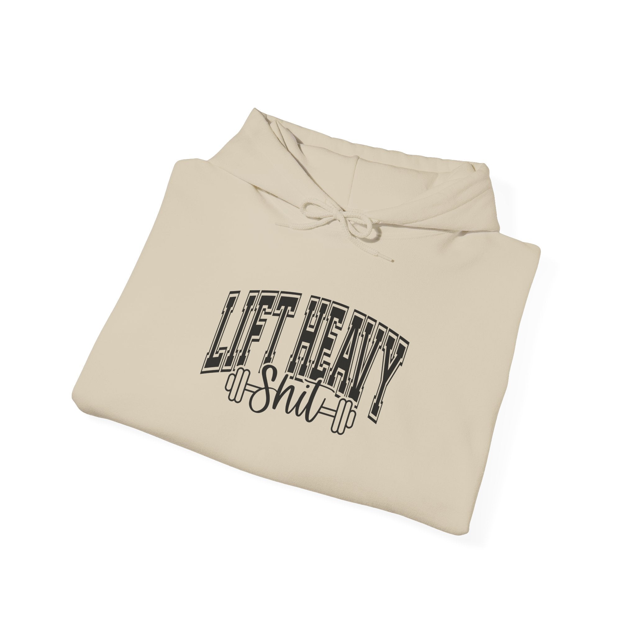 Lift Heavy Shit – Unisex Heavy Blend™ Hooded Sweatshirt (Black Logo Front & Sleeve) 🖤🏋️‍♂️🔥