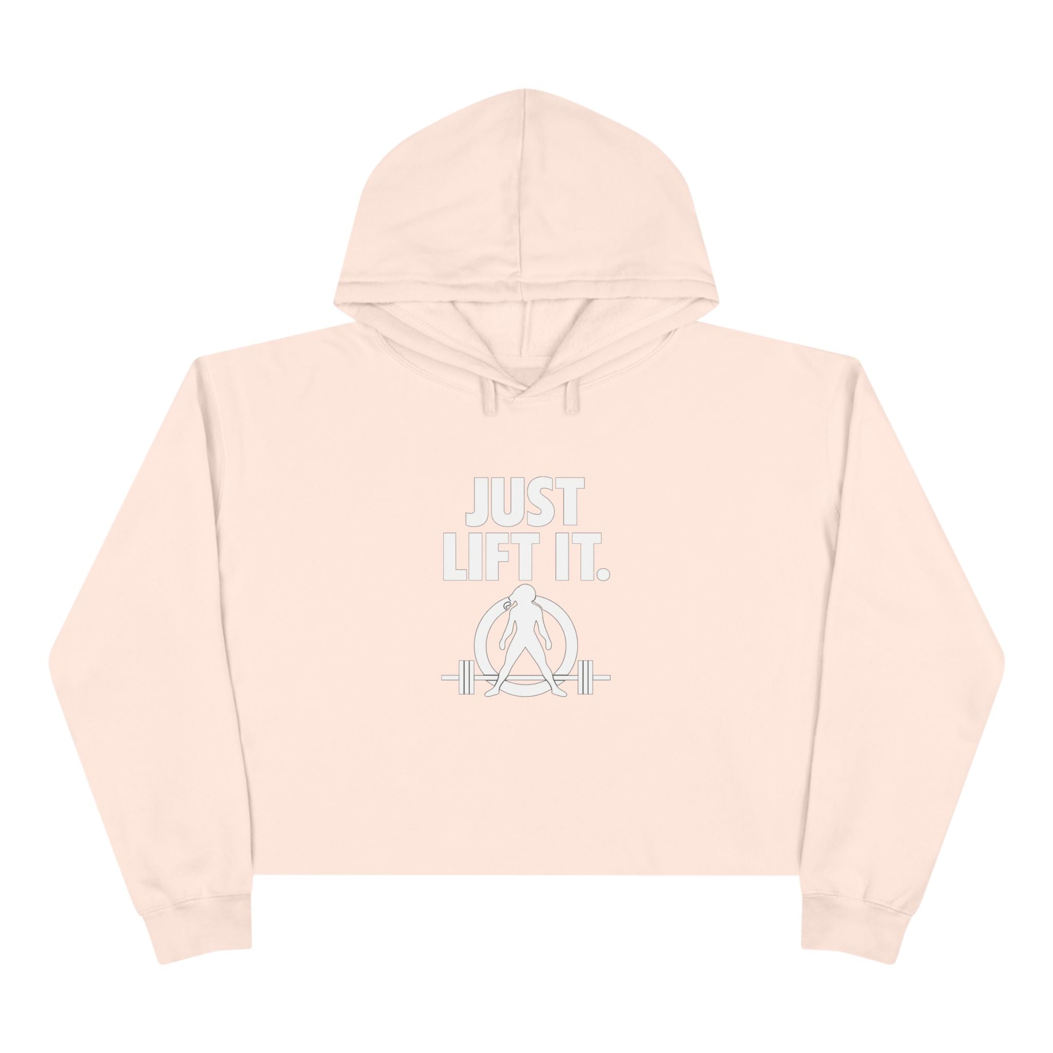 Just Lift It - Empowered Crop Hoodie – White Logo - Plain Back