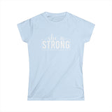 She is STRONG - Women's Softstyle Tee - Front Print White