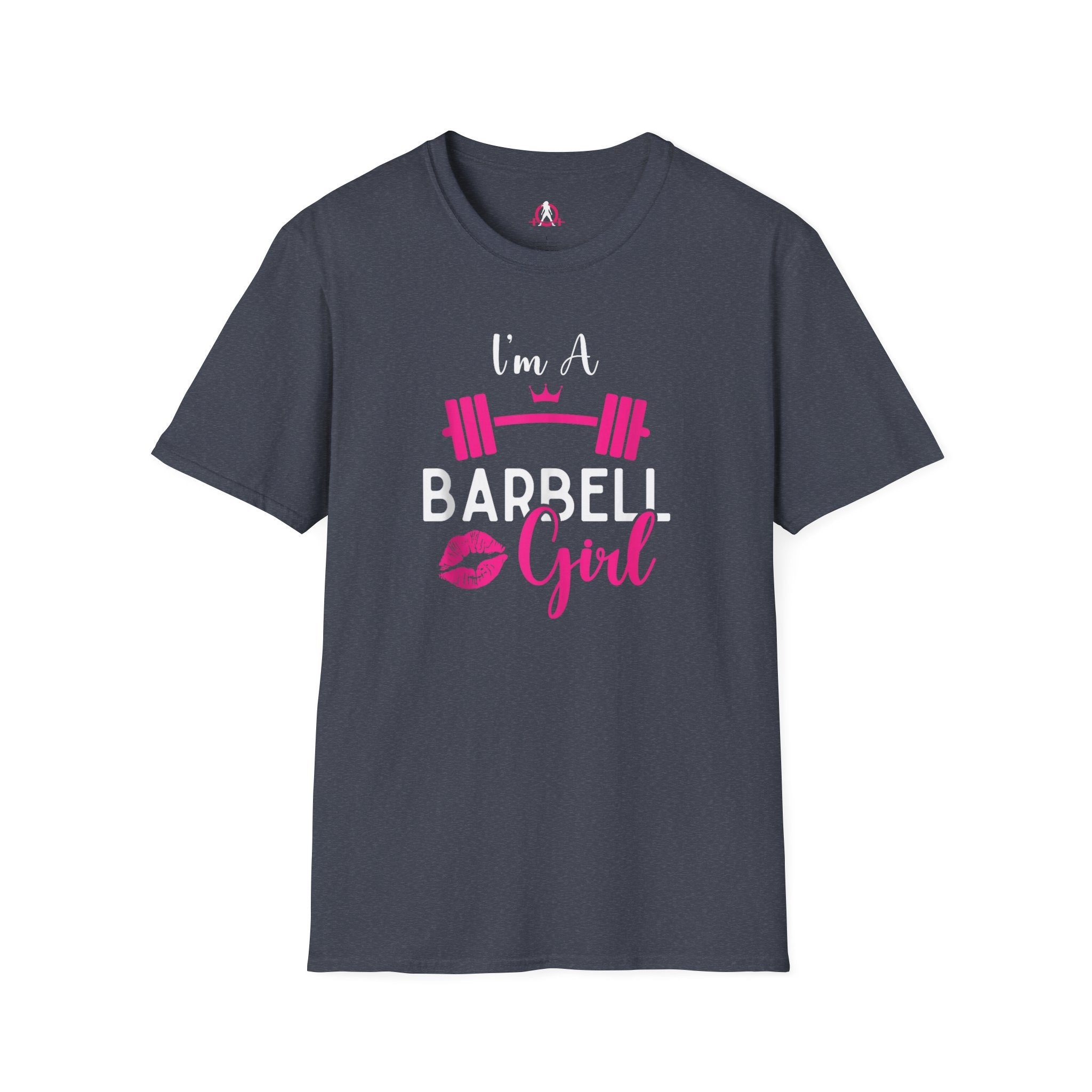 I'm A Barbell Girl Unisex Soft-Style Tee  Front Logo Plain Back