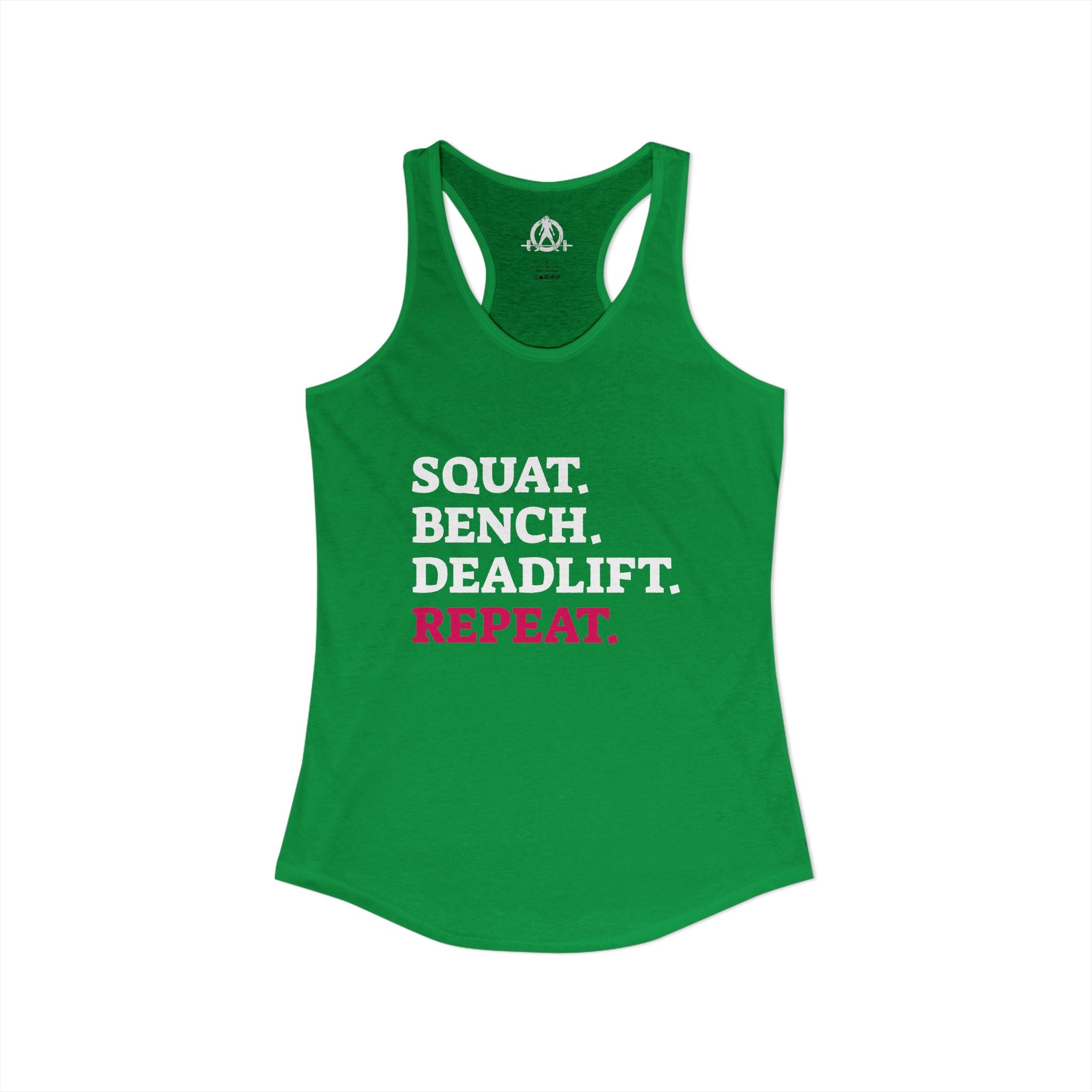 Squat Bench Deadlift Repeat - Women's Ideal Racerback Tank - Logo Front & Back