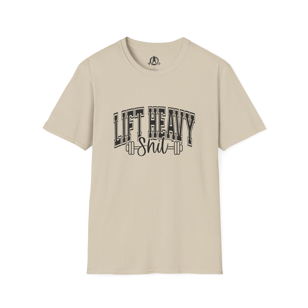 Lift Heavy Shit  - Unisex Softstyle T-Shirt - Black Print on Front Plain Back