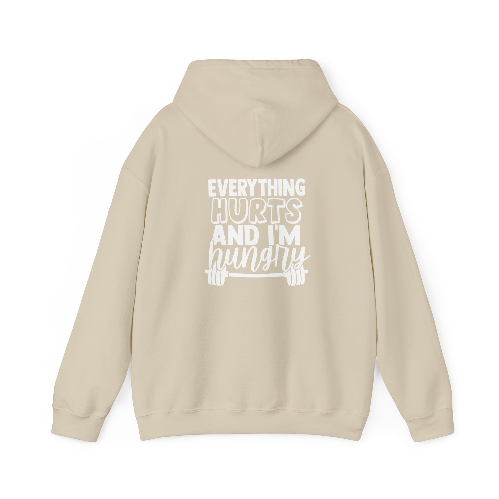 Everything Hurts & I'm Hungry  - Unisex Heavy Blend Hooded Sweatshirt  - White Print Front & Back