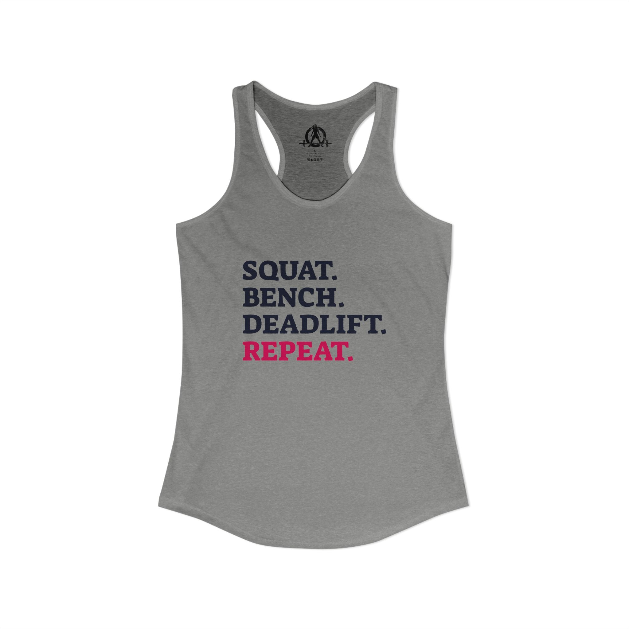 Squat Bench Deadlift Repeat - Women's Ideal Racerback Tank - Front Logo Plain Back