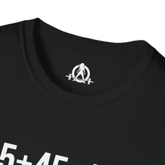 45 + 45 = 135  - Unisex Softstyle T-Shirt - Print on Front Plain Back