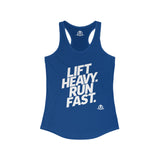 Lift Heavy - Run Fast - Racer Back Tank Top - Women's Ideal Racerback Tank (White Lettering)