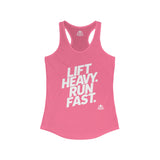 Lift Heavy - Run Fast - Racer Back Tank Top - Women's Ideal Racerback Tank (White Lettering)