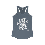 Lift Heavy - Run Fast - Racer Back Tank Top - Women's Ideal Racerback Tank (White Lettering)