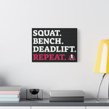 Squat. Bench. Deadlift. Repeat. - Fitness Motivational Canvas Art