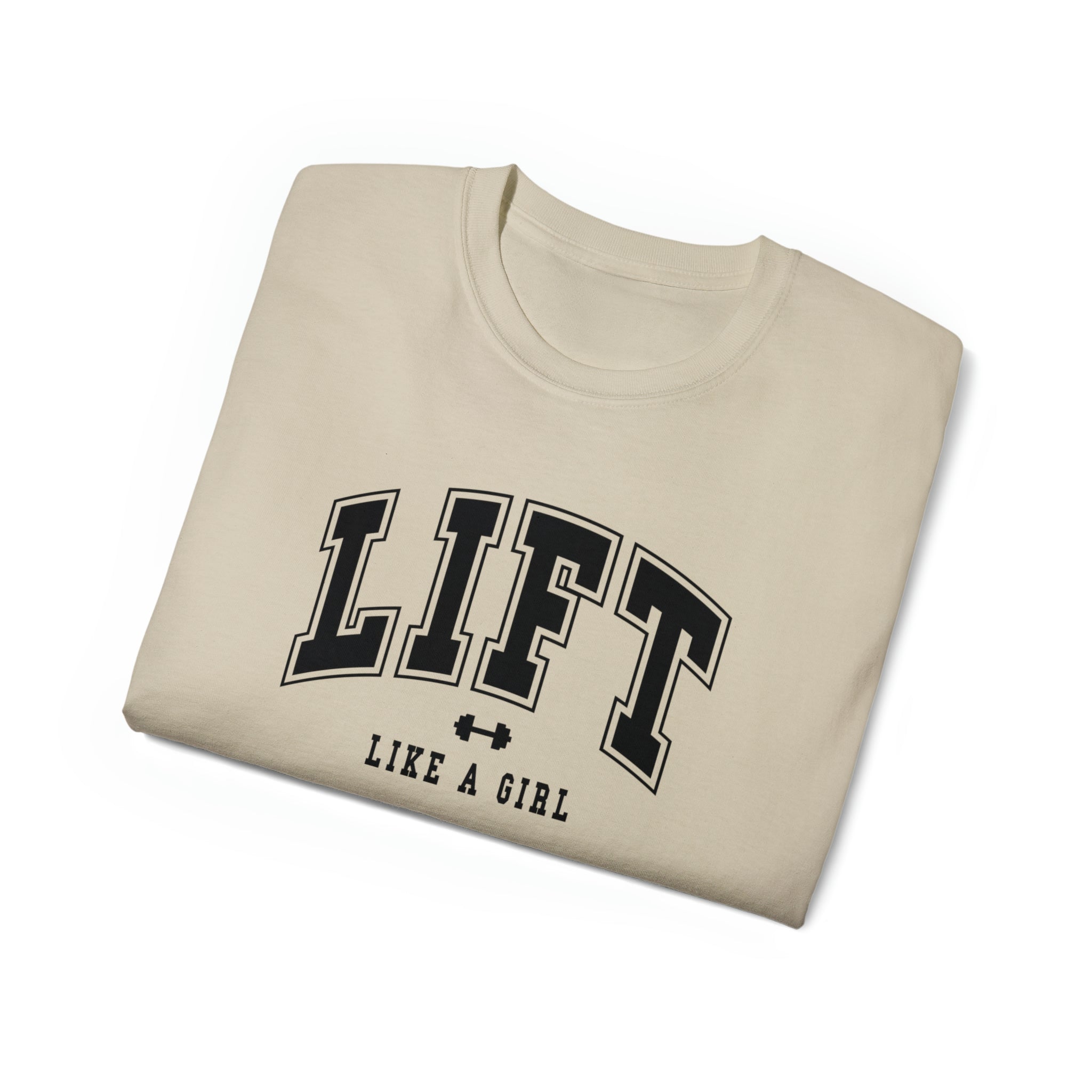 Lift Like A Girl - Unisex Ultra Cotton Tee - Front Black Logo - Plain Back