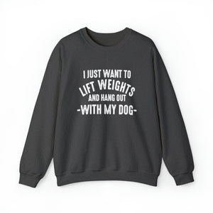 Lift Weights & Hang Out With My Dog - Unisex Heavy Blend™ Crewneck Sweatshirt - Light Logo