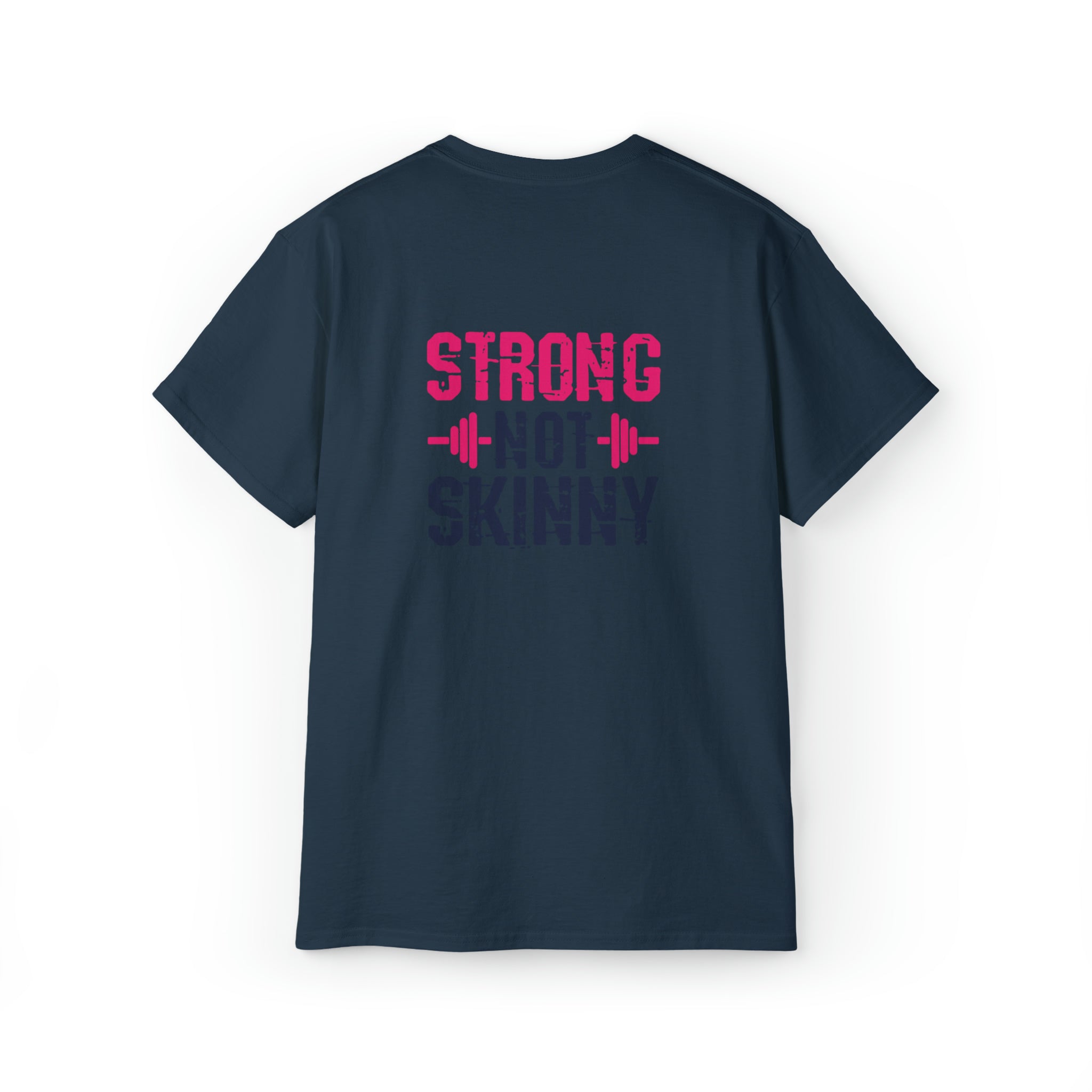 Strong Not Skinny - Unisex Ultra Cotton Tee - Color Distressed Logo