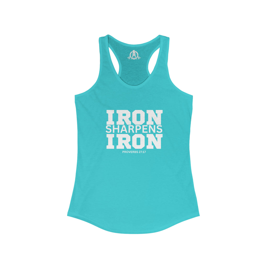Iron Sharpens Iron - Women's Ideal Racerback Tank - White Font - Print on Front - Plain Back