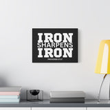 Iron Sharpens Iron - Inspirational Wall Art - Canvas Print