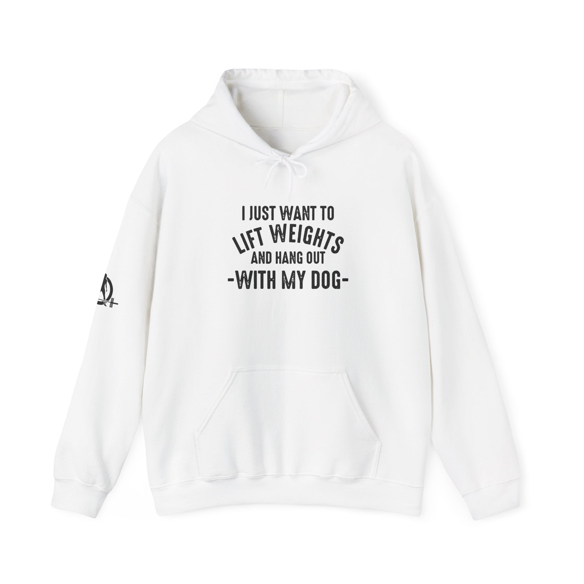 Lift Weights & Hang Out With My Dog  - Dark Logo  - Unisex Heavy Blend Hooded Sweatshirt - Front & Arm Logo Black