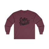 Coffee & Barbells - Unisex Ultra Cotton Long Sleeve Tee - Black Front Logo Plain Back