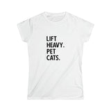 Lift Heavy Pet Cats - Women's Softstyle Tee - Black Logo