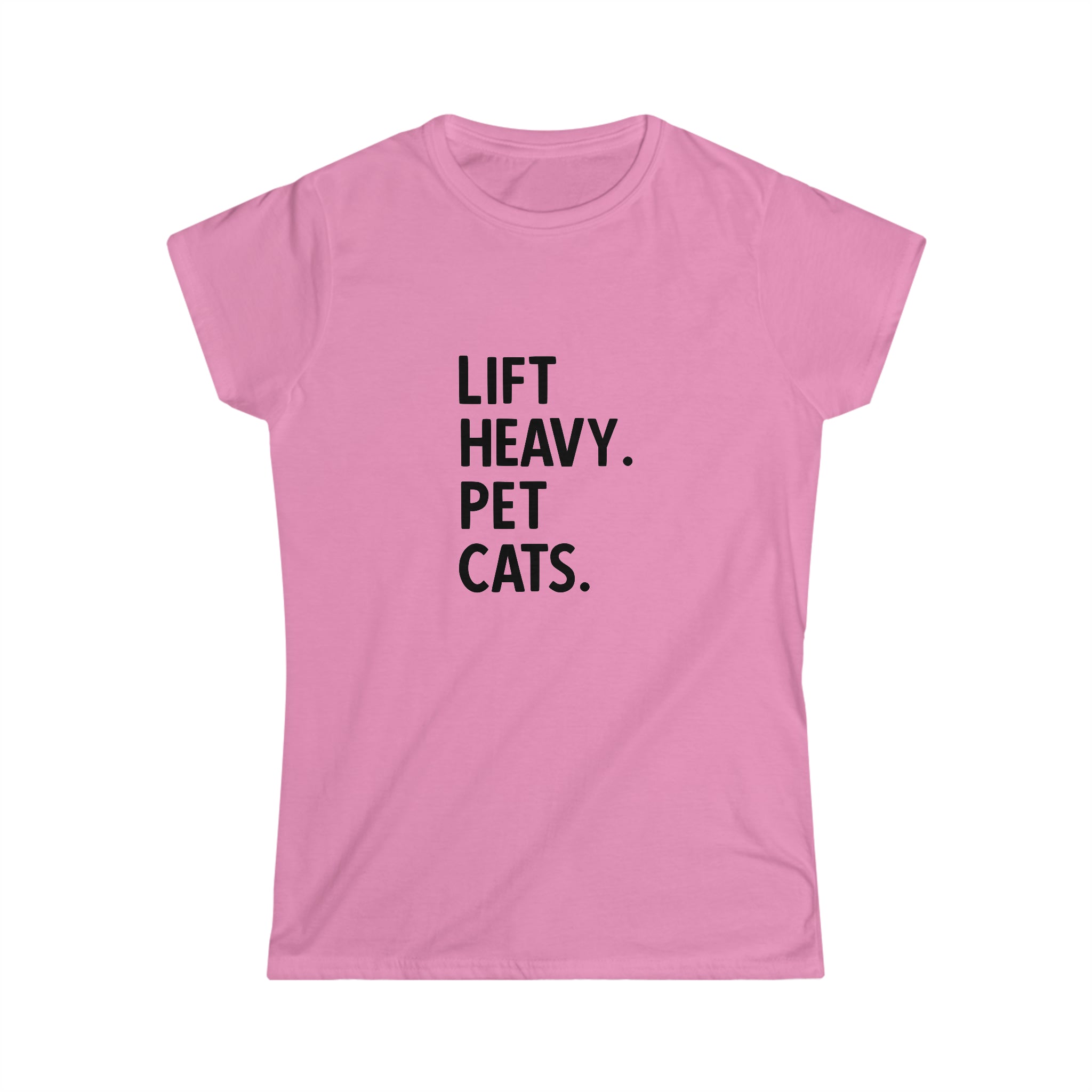 Lift Heavy Pet Cats - Women's Softstyle Tee - Black Logo