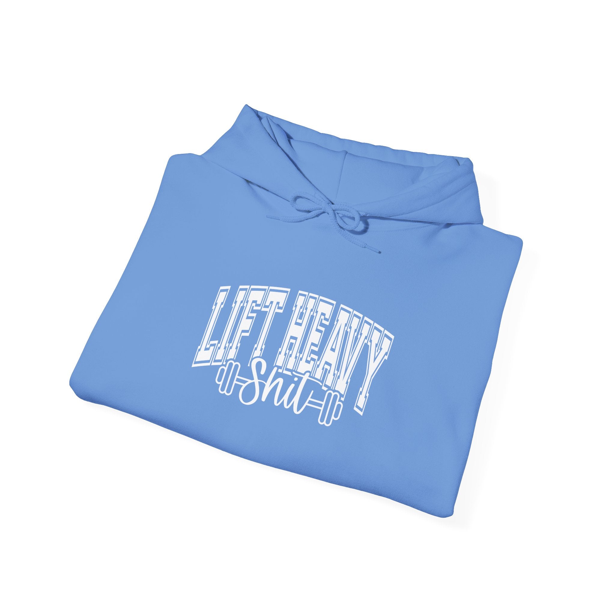 Lift Heavy Shit - Unisex Heavy Blend Hooded Sweatshirt - White Logo on Front & Right Sleeve