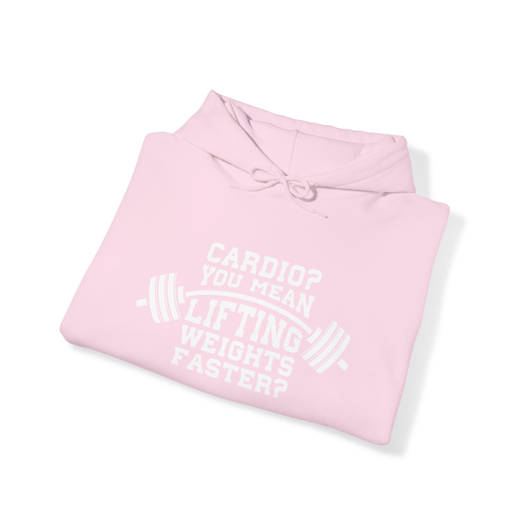 Cardio = Lift Weights Faster - Unisex Heavy Blend Hooded Sweatshirt - White Print on Front