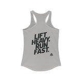 Lift Heavy - Run Fast - Racer Back Tank Top - Women's Ideal Racerback Tank (Black Front & Back Logo)