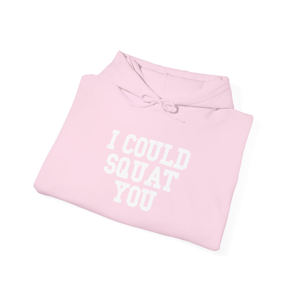 I Could Squat You - Classic Logo White - Unisex Heavy Blend Hooded Sweatshirt -  White Logo Front Arm Plain Back