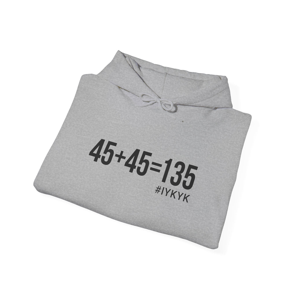 45 + 45 = 135 - Unisex Heavy Blend Hooded Sweatshirt  - Front Black & Shoulder Logo